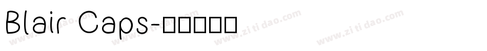 Blair Caps字体转换